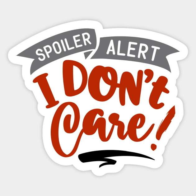 I don't care! Sticker by INKUBATUR